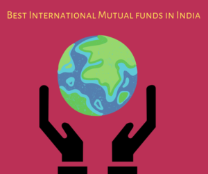 Best international mutual funds in India